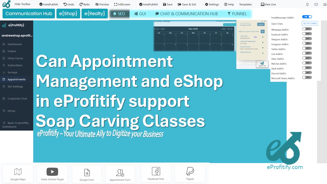 Can Appointment Management and eShop in eProfitify support Soap Carving Classes